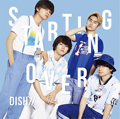 Starting Over 初回限定盤　A dvd付き Starting Over(初回生産限定盤A) | DISH// | オリコンニュース（ORICON